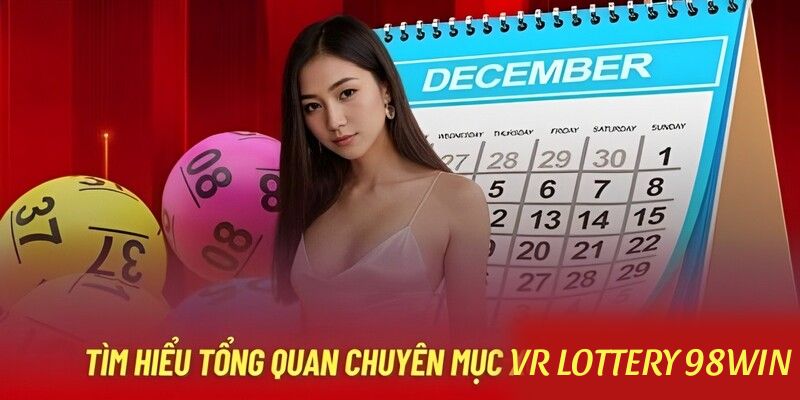 VR Lottery 69VN giúp người chơi có được trải nghiệm tuyệt vời